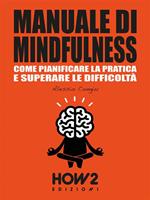 Manuale di mindfulness. Vol. 2
