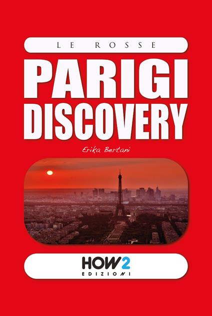 Parigi discovery - Erika Bertani - copertina