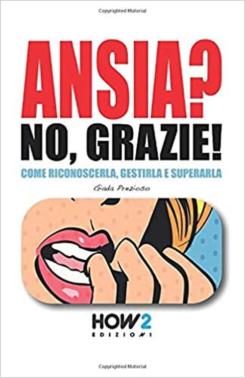 Ansia? no, grazie! - Giada Prezioso - copertina