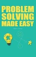 Problem solving made easy