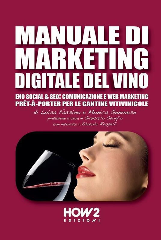 Manuale di marketing digitale del vino - Luisa Fassino,Monica Genovese - copertina