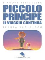 Il viaggio continua... Il piccolo principe. Vol. 2