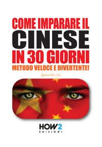Come imparare il cinese in 30 giorni - Ippolita Lo - copertina