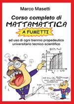 Corso completo di mattamattica a fumetti