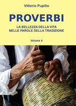 Proverbi. La bellezza della vita nelle parole della tradizione