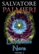 La mente nera. Vol. 2