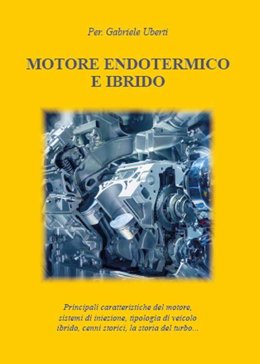 Motore endotermico ed ibrido - Gabriele Uberti - copertina