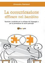 La comunicazione efficace nel bambino