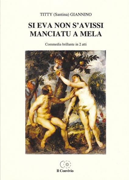Si Eva non s'avissi manciatu a mela - Titty Santina Giannino - copertina