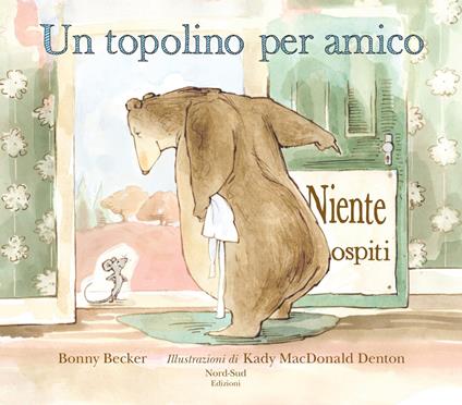 Un topolino per amico. Ediz. a colori - Bonny Becker - copertina