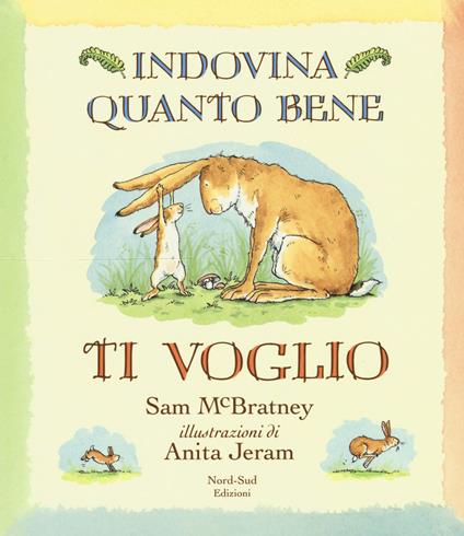 Indovina quanto bene ti voglio. Ediz. a colori - Sam McBratney - copertina