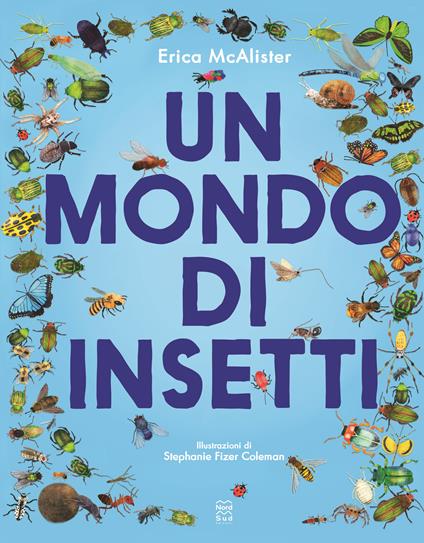 Un mondo di insetti - Erica McAlister - copertina
