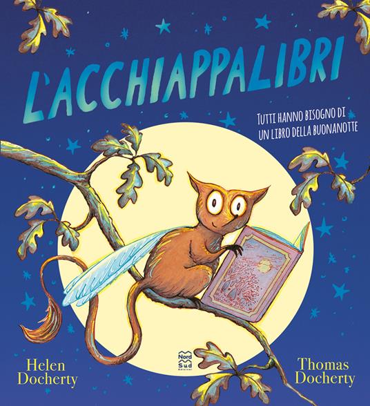 L'acchiappalibri. Ediz. illustrata - Helen Docherty,Thomas Docherty - copertina