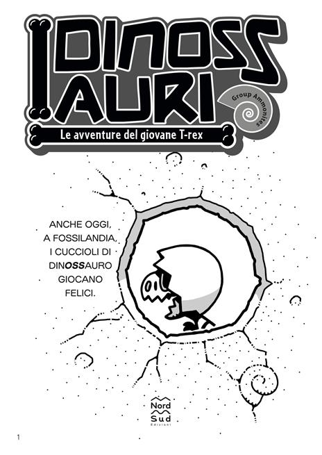 Le avventure del giovane T-Rex. I dinossauri - Group Ammonites - 6