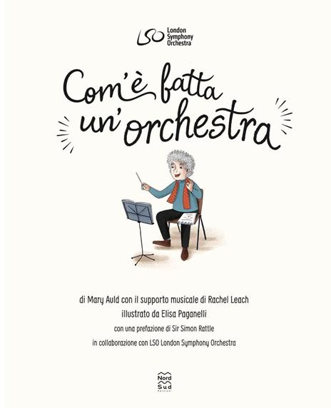 Com'è fatta un'orchestra. La migliore introduzione alla musica e agli strumenti musicali. Ediz. a colori - 6
