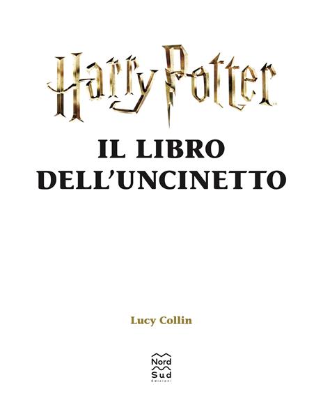 Harry Potter. Il libro dell'uncinetto - 2