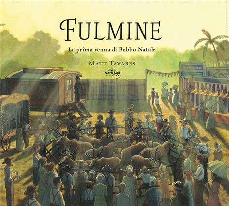Fulmine. La prima renna di Babbo Natale. Ediz. a colori - Matt Tavares - 3