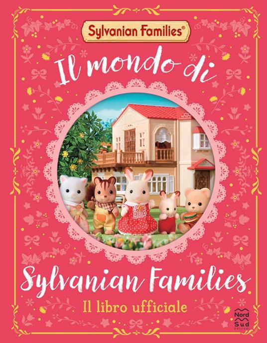 Il mondo di Sylvanian families. Ediz. a colori - copertina