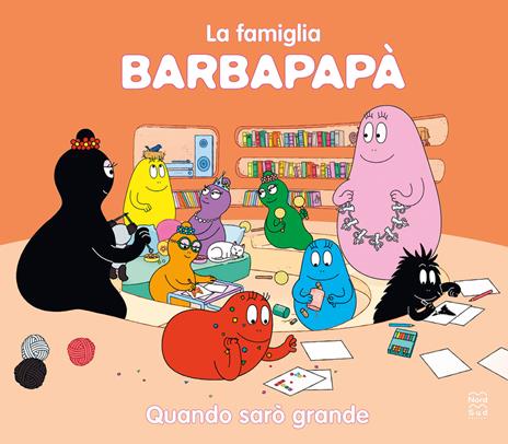 Barbapapà. Quando sarò grande. Ediz. a colori - Talus Taylor - copertina