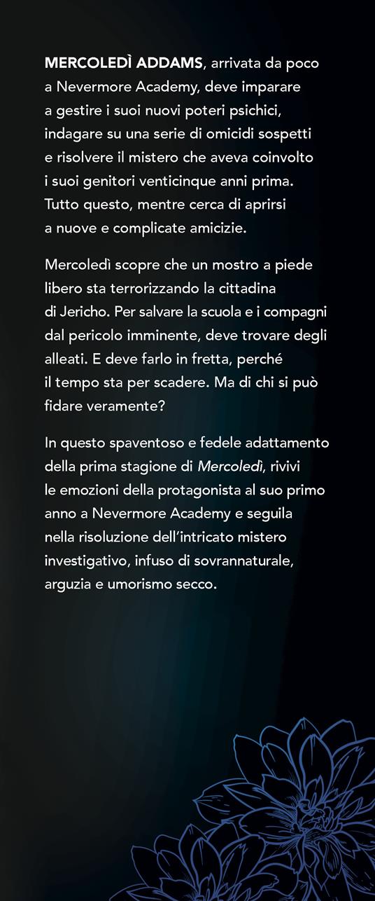 Mercoledi. Il romanzo della serie. Stagione uno - Tehlor Kay Mejia - 2