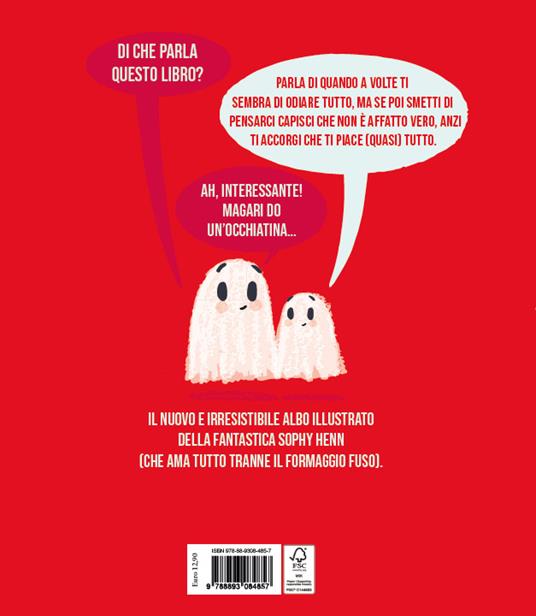 Io odio tutto! Ediz. illustrata - Sophy Henn - 5
