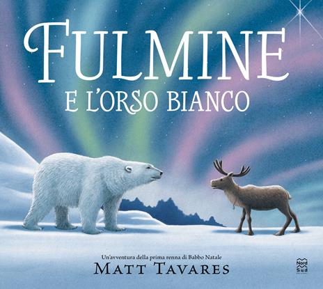 Fulmine e l'orso bianco. Ediz. a colori - Matt Tavares - copertina