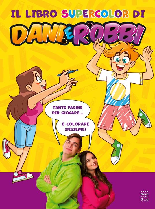 Il libro supercolor. Ediz. illustrata - Dani e Robbi - copertina