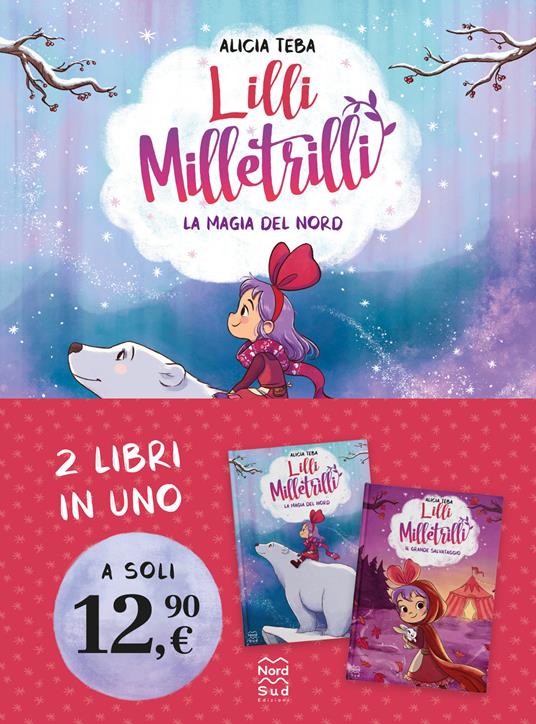 Lilli Milletrilli. La magia del nord-Il grande salvataggio - Alicia Teba - copertina