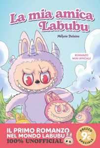 Libro La mia amica Labubu Mélysie Delaine