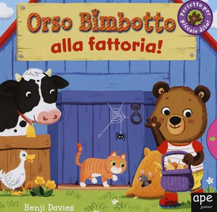 Orso Bimbotto alla fattoria! - Benji Davies - copertina
