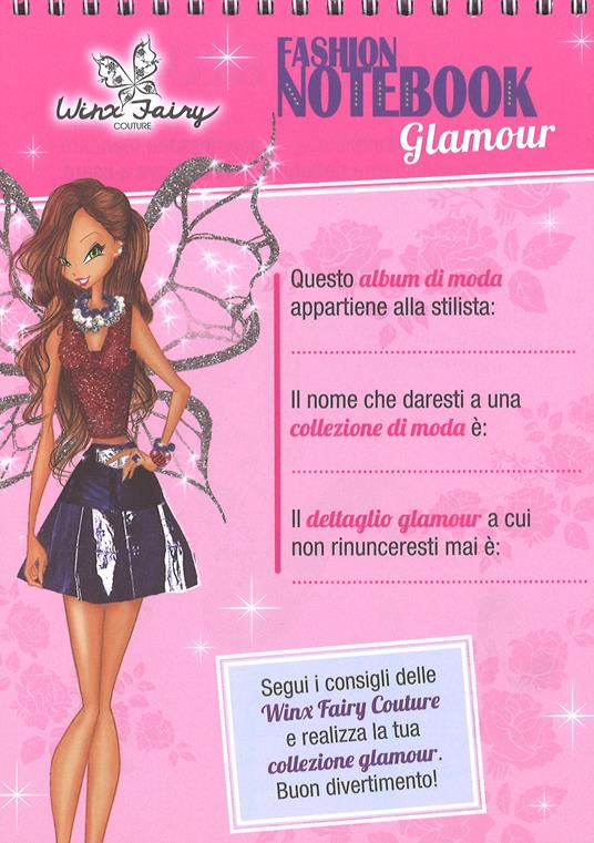 Fashion notebook glamour. Winx Fairy Couture. Con adesivi. Ediz. a colori. Ediz. a spirale - 4