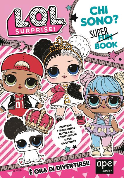 L.o.l. Surprise. Ediz. limitata. Con Adesivi - copertina