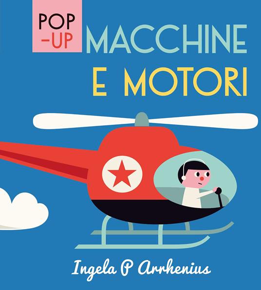 Macchine e motori. Ediz. a colori - Ingela P. Arrhenius - copertina