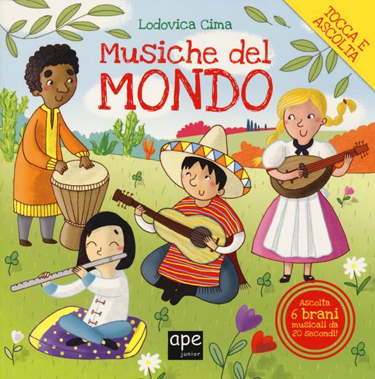 Musiche dal mondo. Ediz. a colori - Lodovica Cima - copertina
