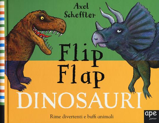 Dinosauri. Flip flap. Ediz. a colori. Ediz. a spirale - Axel Sheffler - copertina