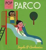 Parco. Libro pop-up. Ediz. a colori