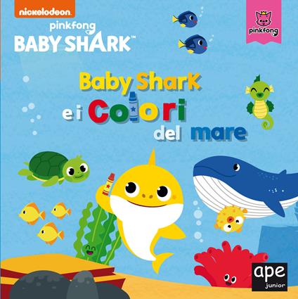 Baby Shark e i colori del mare. Ediz. a colori - copertina