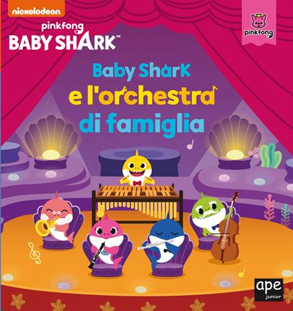 Baby Shark e l'orchestra di famiglia. Ediz. a colori - copertina
