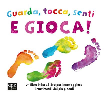 Guarda, tocca, senti e gioca! Ediz. a colori - copertina
