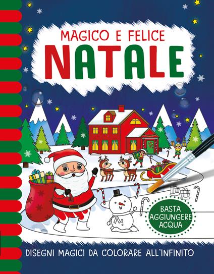 Magico e Felice Natale. Pennelli magici. Ediz. a colori. Con gadget - copertina