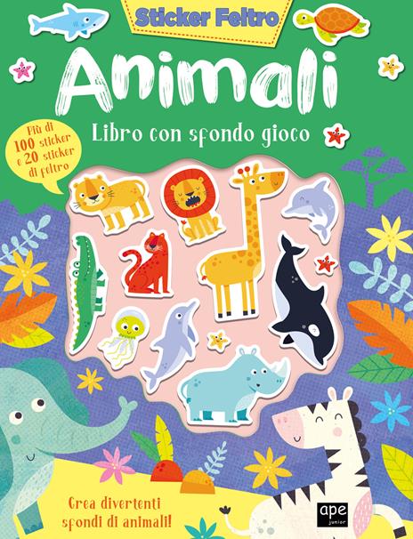 Animali. Sticker feltro. Libro con sfondo gioco. Ediz. a colori - copertina