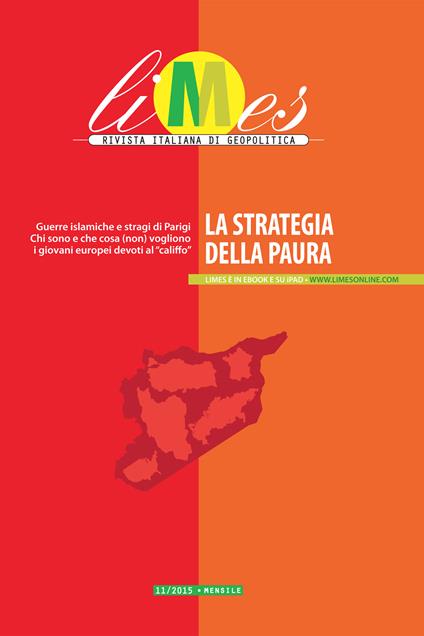 La Limes. Rivista italiana di geopolitica (2015). Vol. 11 - Limes - ebook