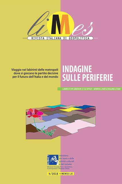 Limes. Rivista italiana di geopolitica (2016). Vol. 4 - Limes - ebook