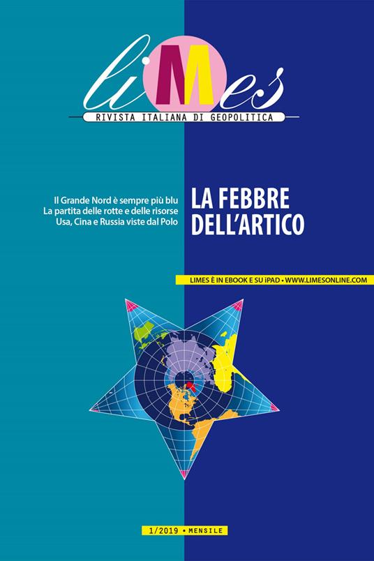 La Limes. Rivista italiana di geopolitica (2019). Vol. 1 - Limes - ebook