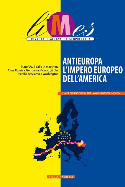 Limes. Rivista italiana di geopolitica (2019). Vol. 4 - Limes - ebook