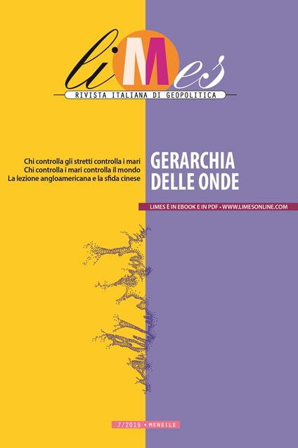 Limes. Rivista italiana di geopolitica (2019). Vol. 7 - Limes - ebook