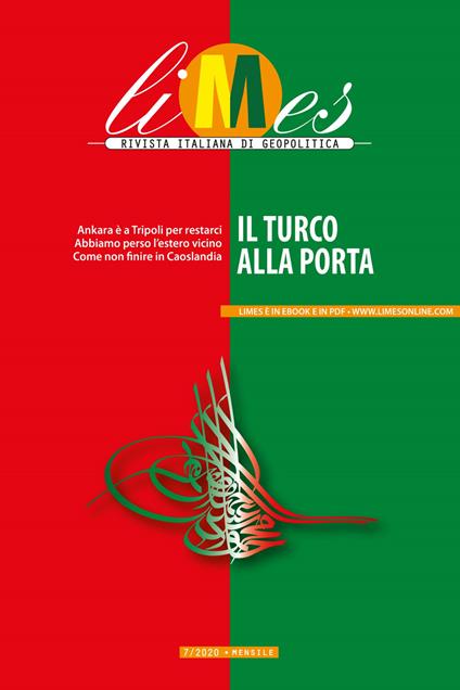 Il Limes. Rivista italiana di geopolitica (2020). Vol. 7 - AA.VV.,Limes - ebook