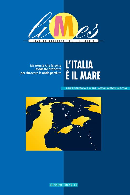 L' Limes. Rivista italiana di geopolitica (2020). Vol. 10 - AA.VV.,Limes - ebook