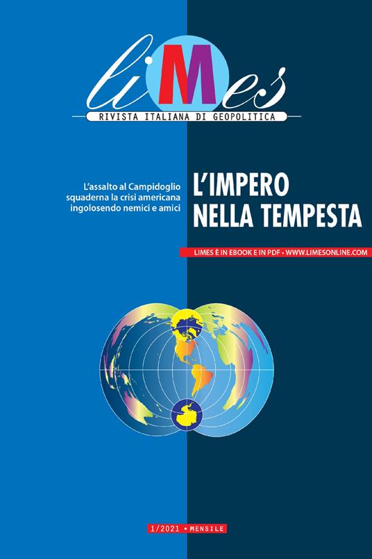 L' Limes. Rivista italiana di geopolitica (2021). Vol. 1 - AA.VV.,Limes - ebook