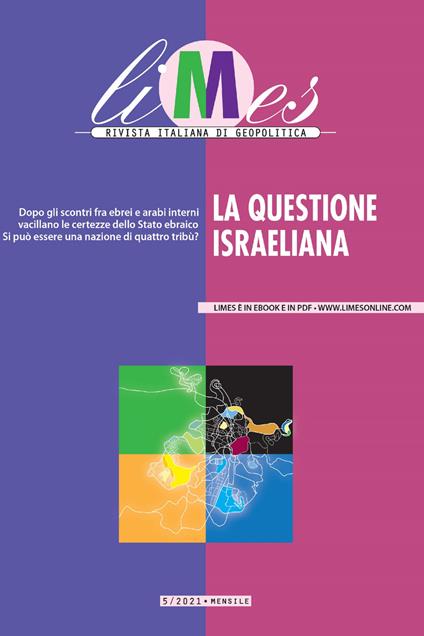 La Limes. Rivista italiana di geopolitica (2021). Vol. 5 - AA.VV.,Limes - ebook